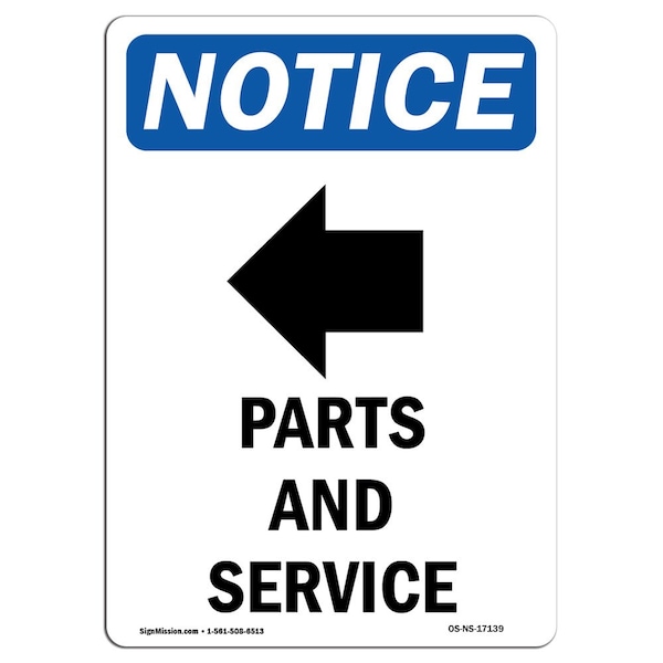 Signmission OSHA Notice Sign, 5" Height, Parts And Service Sign With Symbol, 5" X 3.5", Portrait OS-NS-D-35-V-17139 - main